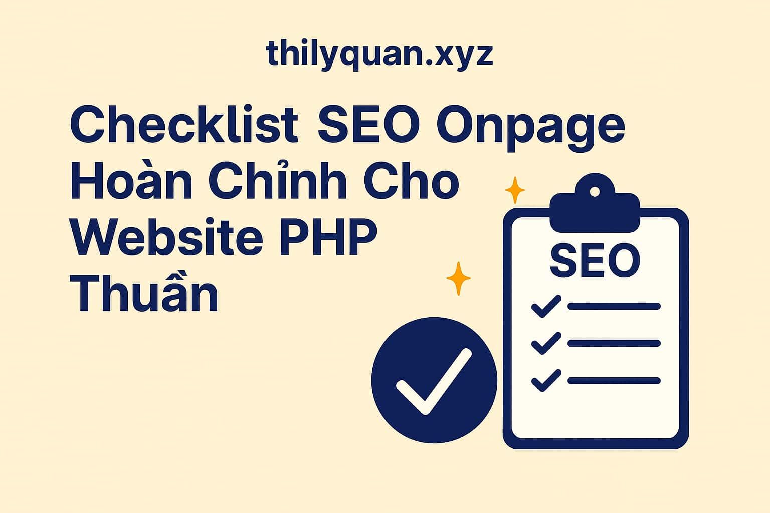 Checklist SEO Onpage Hoàn Chỉnh Cho Website PHP Thuần