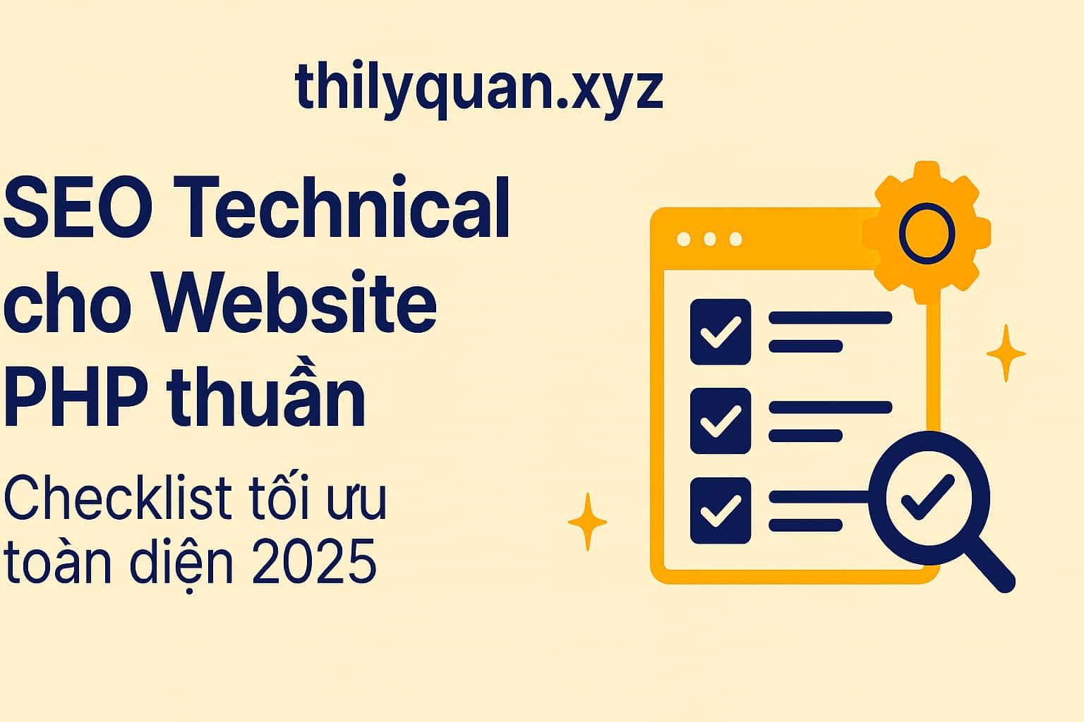SEO Technical cho Website PHP thuần – Checklist tối ưu toàn diện 2025