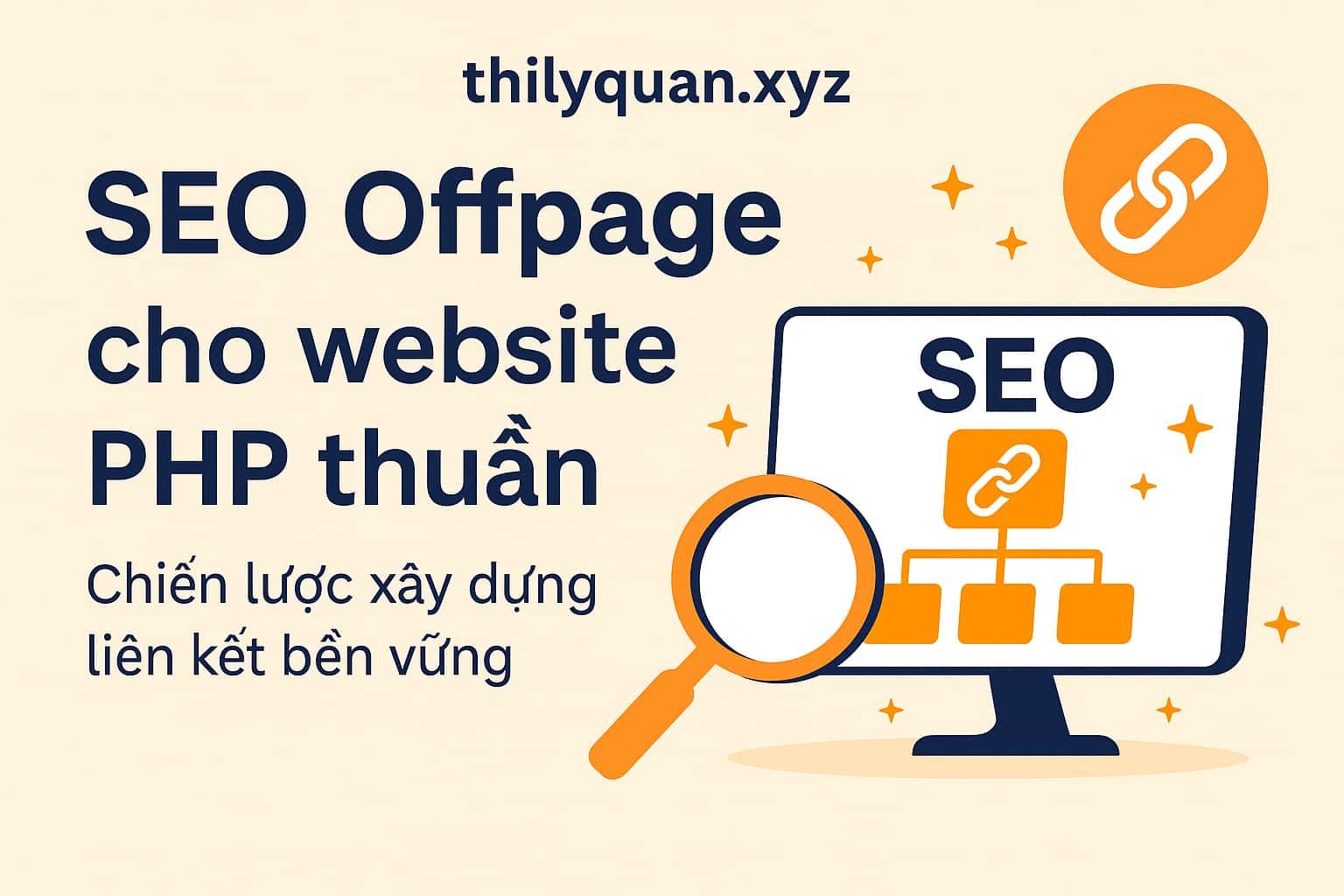 SEO Offpage cho Website PHP thuần – Chiến lược xây dựng liên kết bền vững (2025)